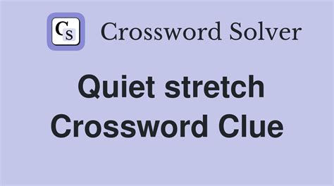 stretch tight crossword clue